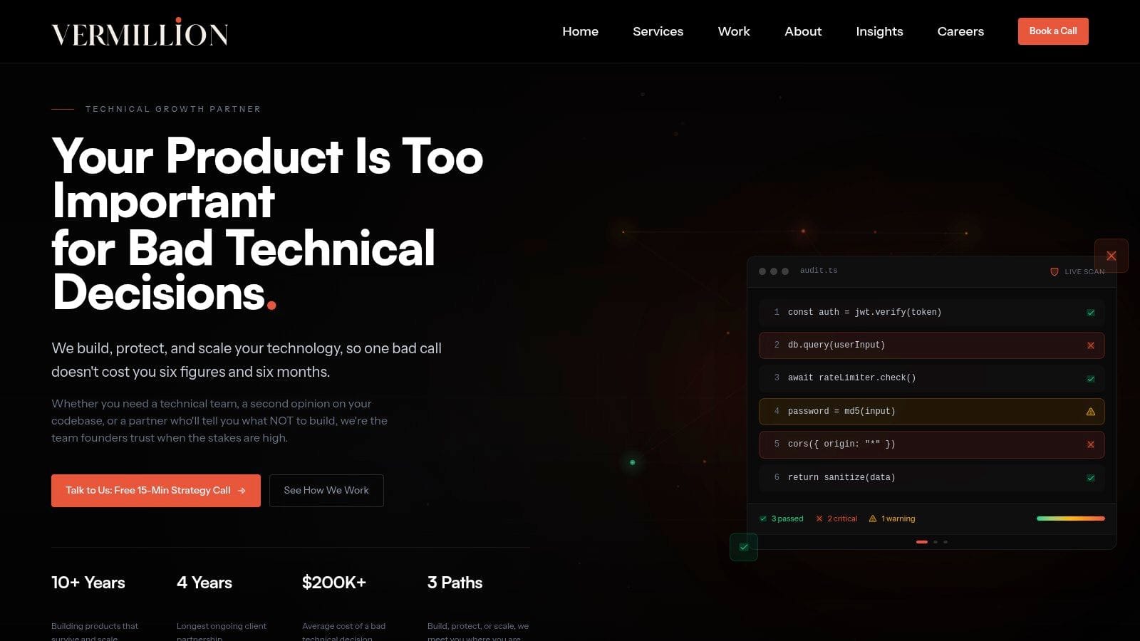 Dark-themed website screenshot for Vermillion, featuring bold text about product importance, a coding snippet with various status indicators, and a call-to-action button for a strategy call.
